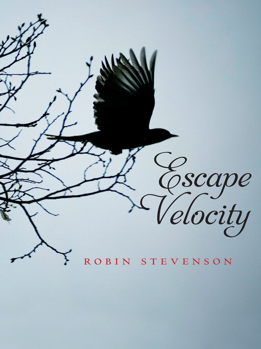 Title details for Escape Velocity by Robin Stevenson - Available